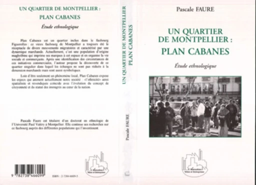 Un Quartier de Montpellier: Plan Cabanes - Pascale Faure - Editions L'Harmattan