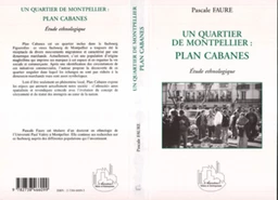 Un Quartier de Montpellier: Plan Cabanes