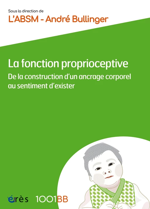 La fonction proprioceptive - 1001BB n°180 -  ABSM - ANDRÉ BULLINGER - Eres