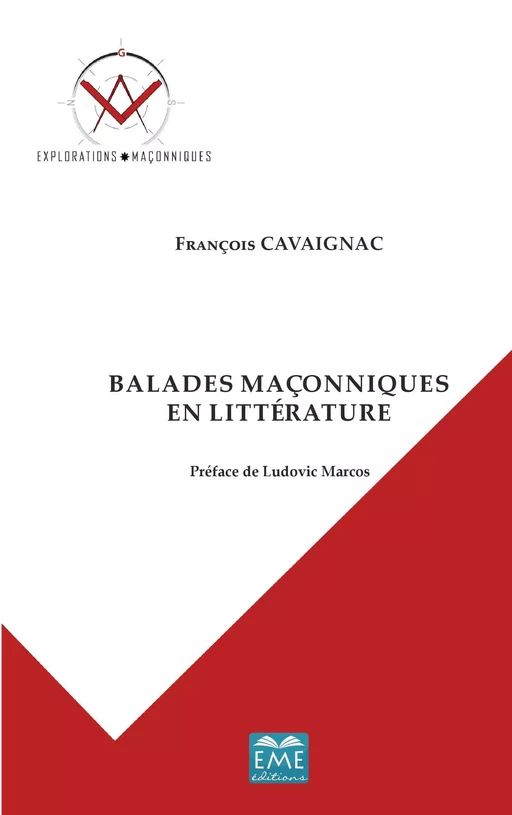 Balades maçonniques en littérature -  - EME Editions