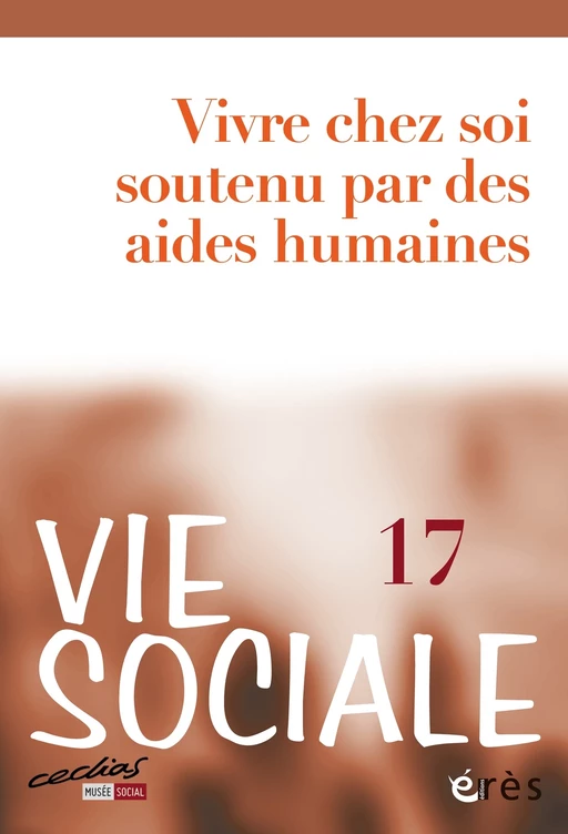 Vivre chez soi soutenu par des aides humaines - Jean-Yves BARREYRE, Ève GARDIEN - Eres