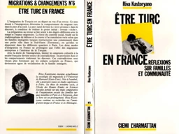 Etre Turc en France - Réflexions sur les familles et Communautés