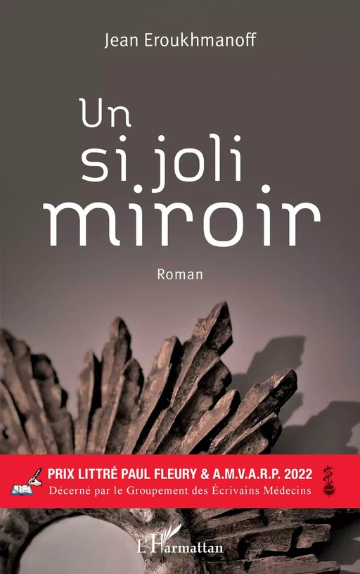 Un si joli miroir - Jean Eroukhmanoff - Editions L'Harmattan