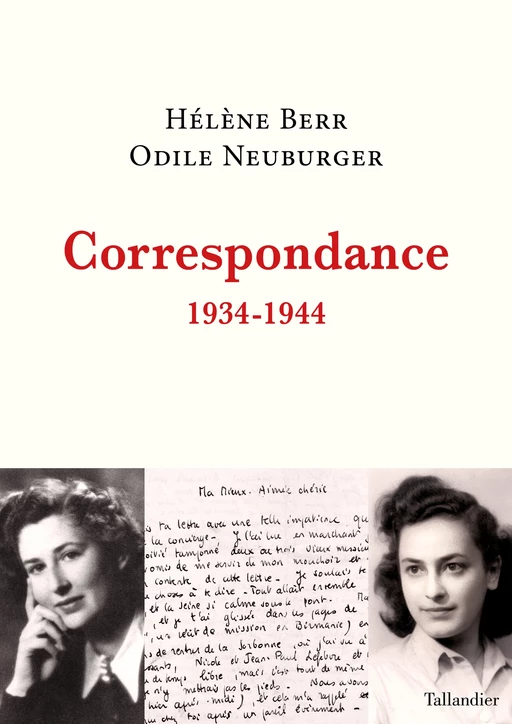 Correspondance - Hélène Berr, Odile Neuburger - Tallandier