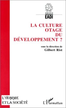 La culture, otage du développement ?