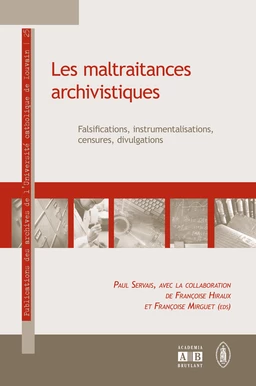 Les maltraitances archivistiques