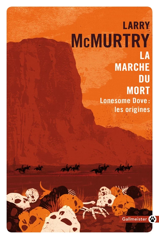 La Marche du mort - Larry McMurtry - Editions Gallmeister