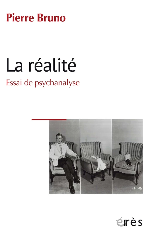 La réalité - Pierre Bruno - Eres