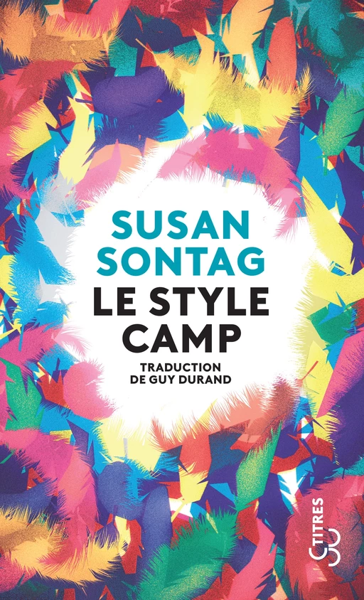 Le Style Camp - Susan Sontag - Christian Bourgois éditeur