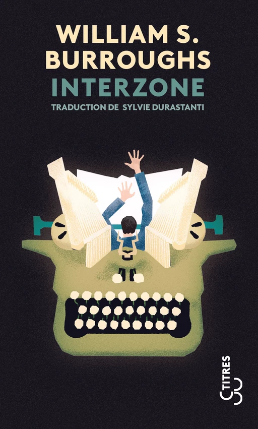 Interzone - William S. Burroughs - Christian Bourgois éditeur