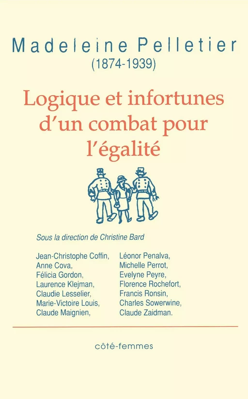 Logique et infortunes d'un combat pour l'égalité - Christine Bard - Indigo - Côté femmes