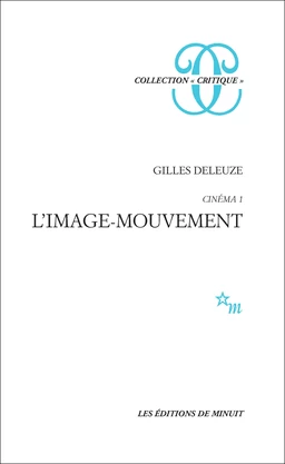 Cinéma 1 - L'image-mouvement