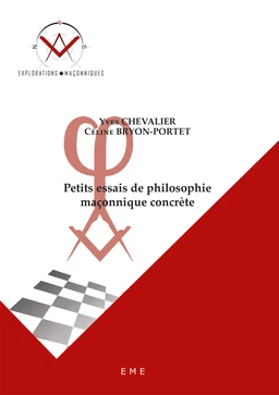 Petits essais de philosophie maçonnique concrète