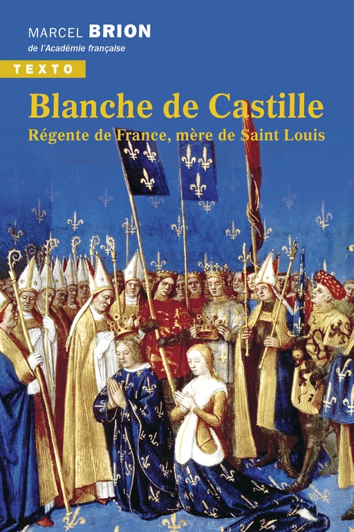 Blanche de Castille - Marcel Brion - Tallandier