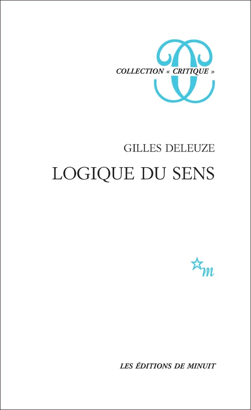 Logique du sens - Gilles Deleuze - Minuit