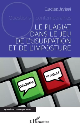 Le plagiat dans le jeu de l'usurpation et de l'imposture