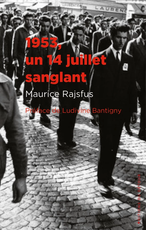 1953, un 14 juille sanglant - Maurice Rajsfus - Détour