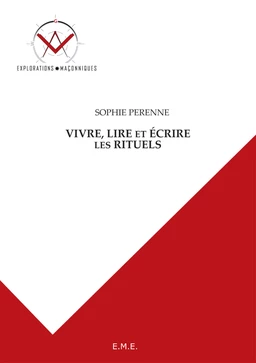 Vivre, lire et écrire les rituels