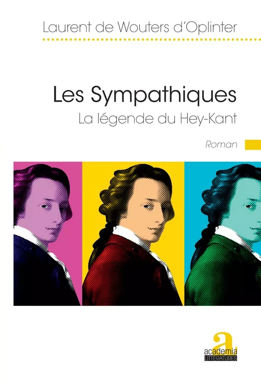 Les Sympathiques - Laurent de Wouters d'Oplinter - Academia