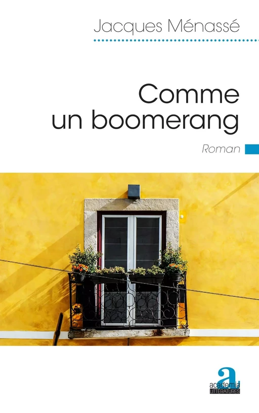 Comme un boomerang - Jacques Ménassé - Academia