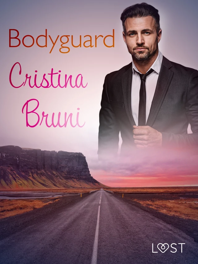 Bodyguard - Breve racconto erotico - Cristina Bruni - Saga Egmont International