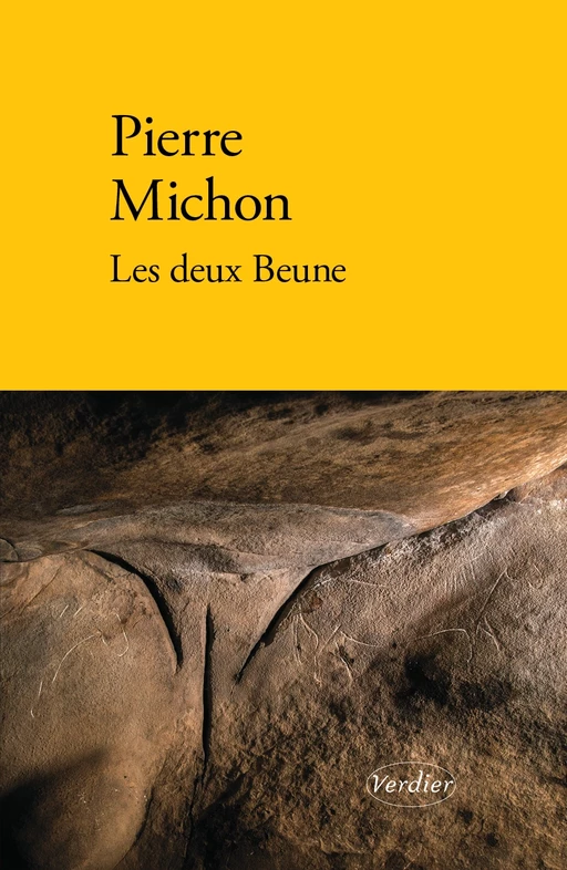 Les deux Beune - Pierre Michon - Verdier