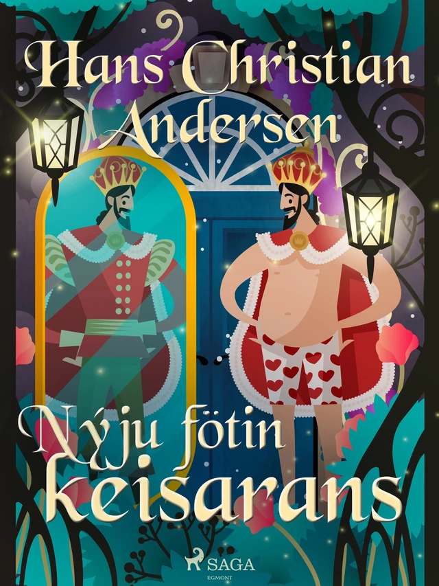 Nýju fötin keisarans - H.c. Andersen - Saga Egmont International