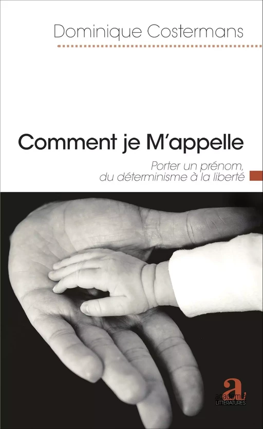 Comment je M'appelle - Dominique Costermans - Academia