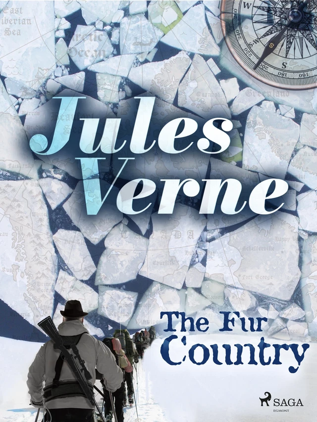 The Fur Country - Jules Verne - Saga Egmont International