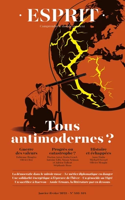 Esprit - Tous antimodernes ?