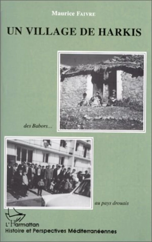 Un village de Harkis - Maurice Faivre - Editions L'Harmattan