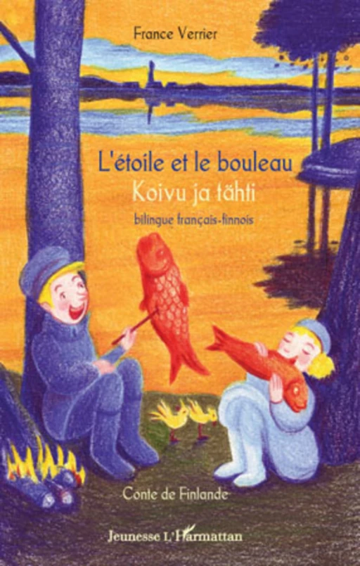 L'étoile et le bouleau - France Verrier - Editions L'Harmattan