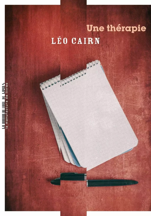 Une Thérapie - Léo Cairn - La Manufacture de livres