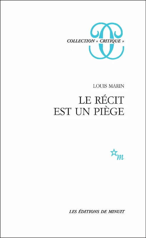 Le récit est un piège - Louis Marin - Minuit