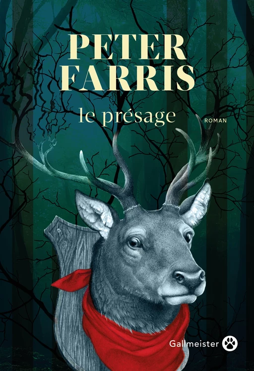 Le Présage - Peter Farris - Editions Gallmeister