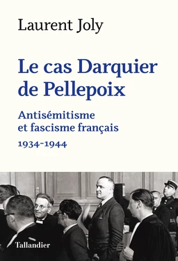 Le cas Darquier de Pellepoix