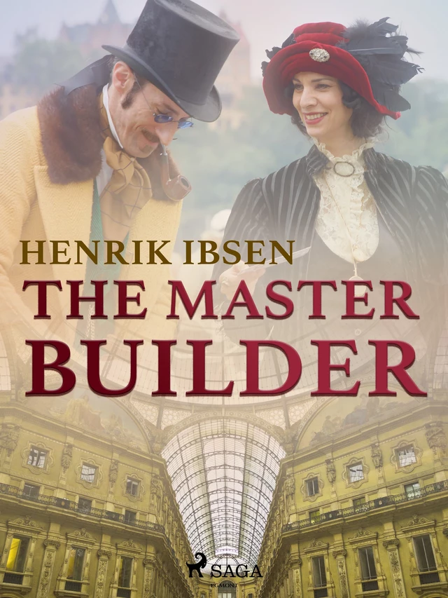 The Master Builder - Henrik Ibsen - Saga Egmont International