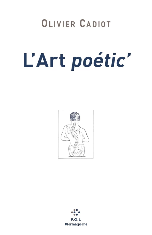 L'Art Poetic' - Olivier Cadiot - POL Editeur