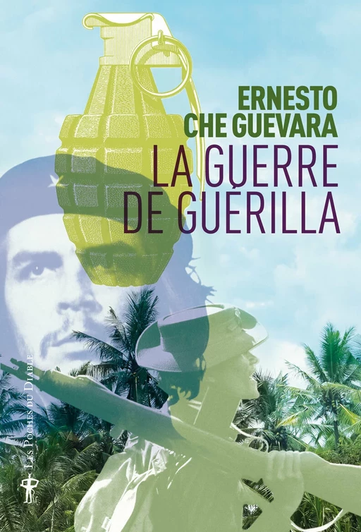 La Guerre de guérilla - Ernesto Che Guevara - Au diable vauvert