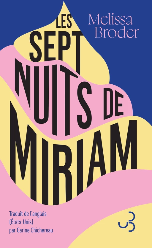 Les Sept Nuits de Miriam - Melissa Broder - Christian Bourgois éditeur