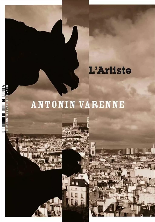 L'Artiste - Antonin Varenne - La Manufacture de livres