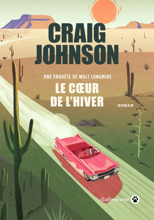 Le Cœur de l'hiver - Craig Johnson - Editions Gallmeister