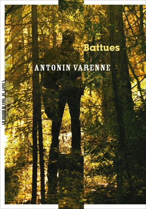 Battues - Antonin Varenne - La Manufacture de livres