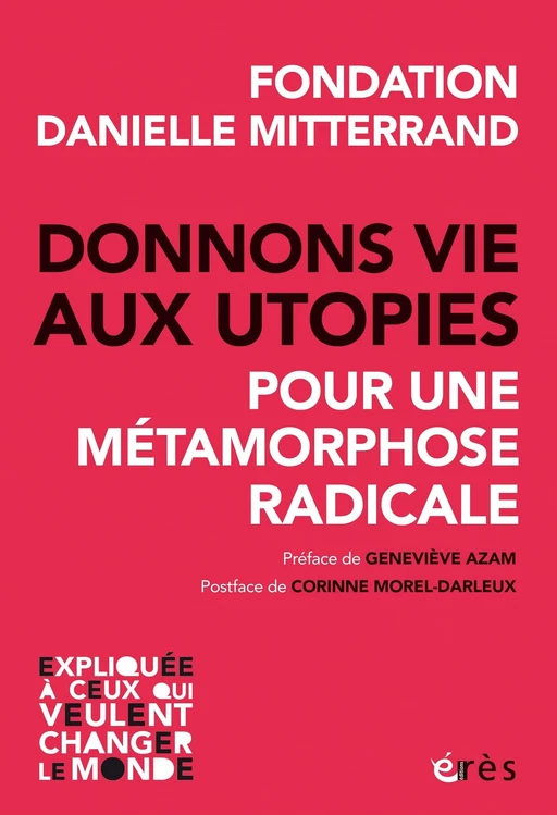 Donnons vie aux utopies -  Fondation Danielle Mitterrand - Eres