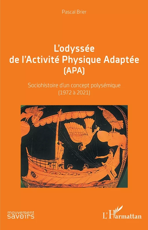 L'odyssée de l'Activité Physique Adaptée (APA) - Pascal Brier - Editions L'Harmattan