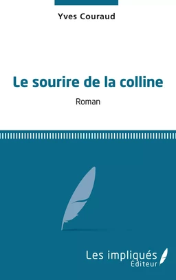 Le sourire de la colline