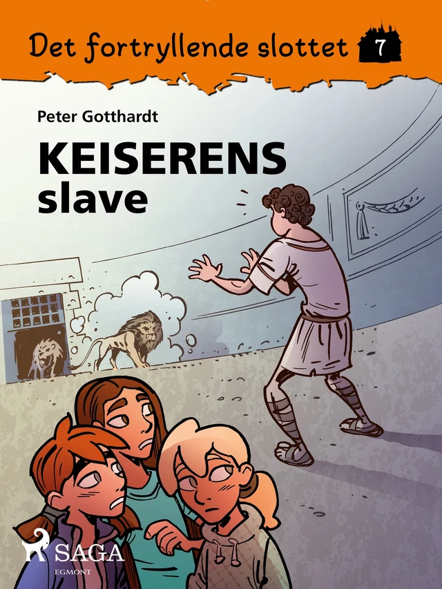 Det fortryllende slottet 6 - Keiserens slave - Peter Gotthardt - Saga Egmont International