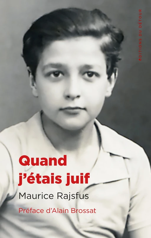 Quand j'étais juif - Maurice Rajsfus - Détour