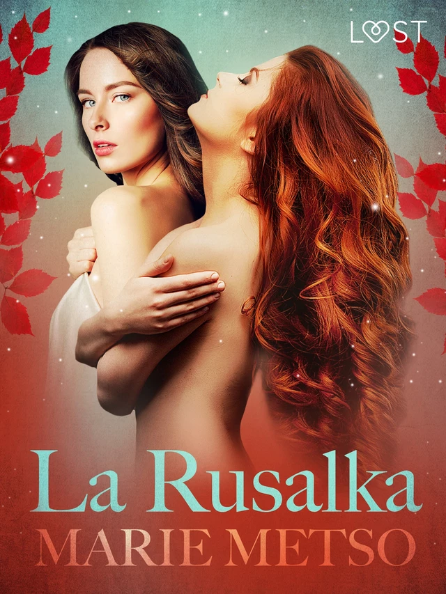 La Rusalka – Une nouvelle érotique - Marie Metso - Saga Egmont French