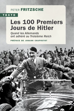 Les 100 premiers jours d'Hitler